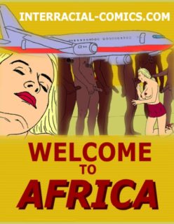 Welcome to Africa- Interracial Comix