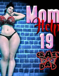 Mom’s help 19 – Crazydad3d