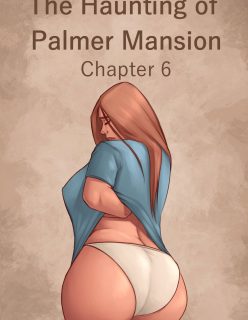 Free Comix The Haunting of Palmer Mansion Chapter 6
