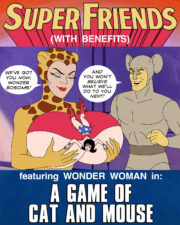 180px x 225px - A Game of Cat and Mouse - Super Friends with Benefits - FreeComix