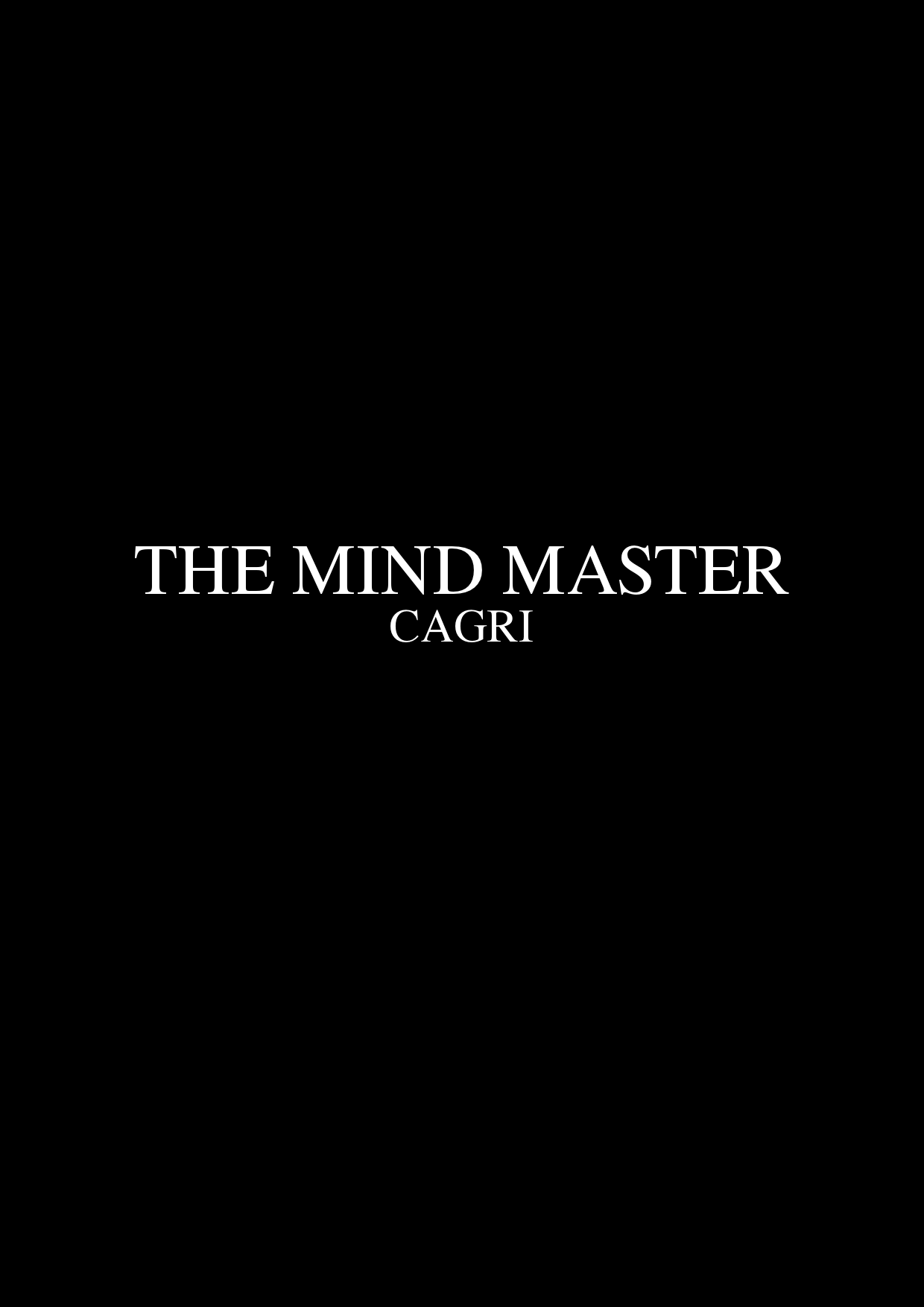 The Mind Master by Cagri