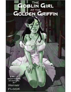 Goblin Girl at the Golden Griffin [Horner Flook]