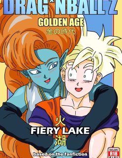 Dragon Ball Z Golden Age: Fiery Lake [thewritefiction]