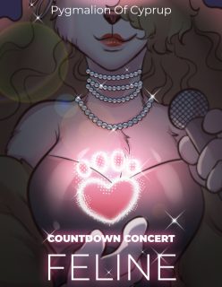 [Pygmalion of Cyprup] Countdown Concert: Feline
