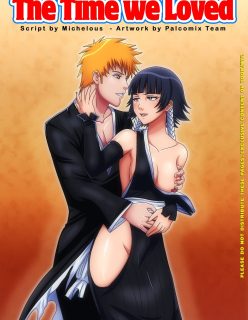 [Palcomix] The time we loved (Bleach)